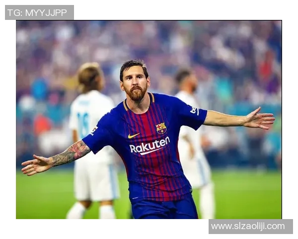 梅西引领变革与荣耀 巴萨新篇章的重生与未来展望